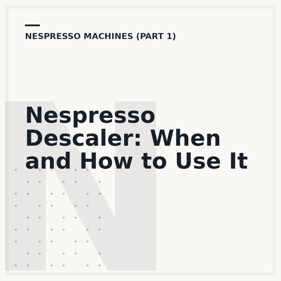 Nespresso Descaler: When and How to Use It