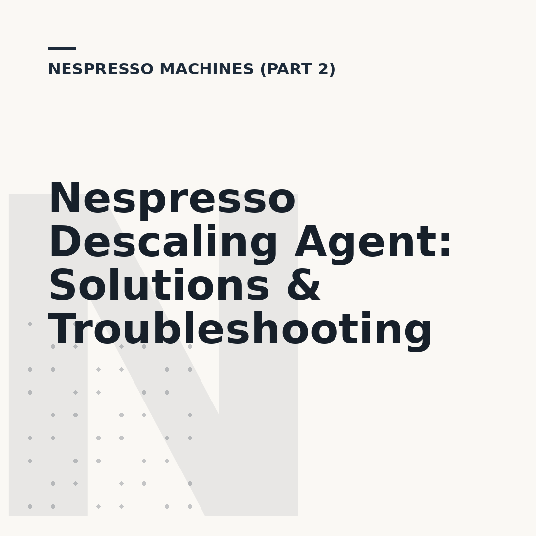 Nespresso Descaling Agent: Solutions & Troubleshooting
