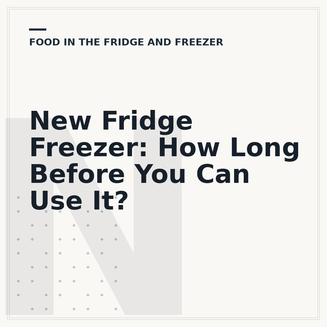 New Fridge Freezer: How Long Before You Can Use It?