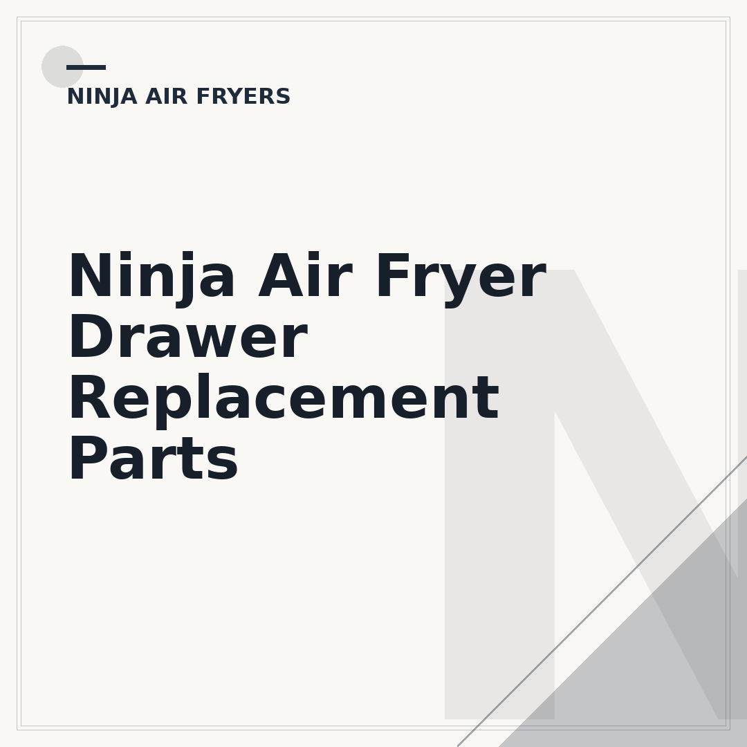 Ninja Air Fryer Drawer Replacement Parts