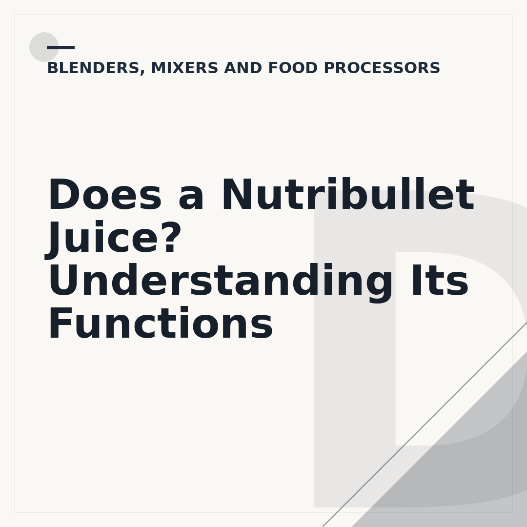 Does a Nutribullet Juice? Understanding Its Functions