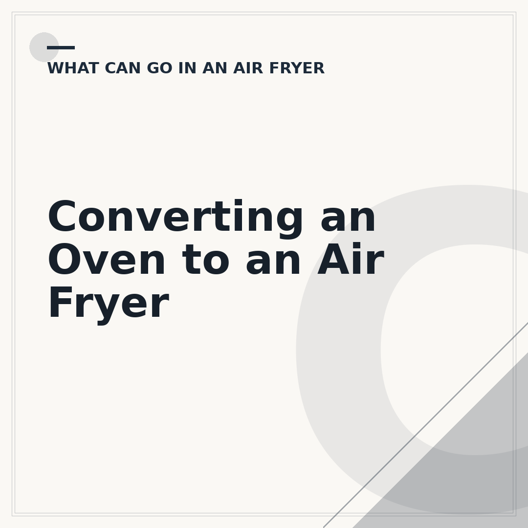 Converting an Oven to an Air Fryer