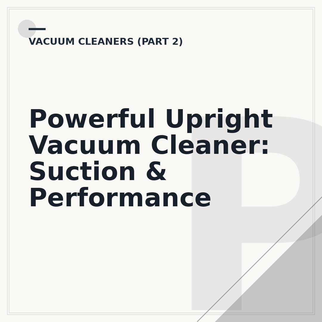 Powerful Upright Vacuum Cleaner: Suction & Performance