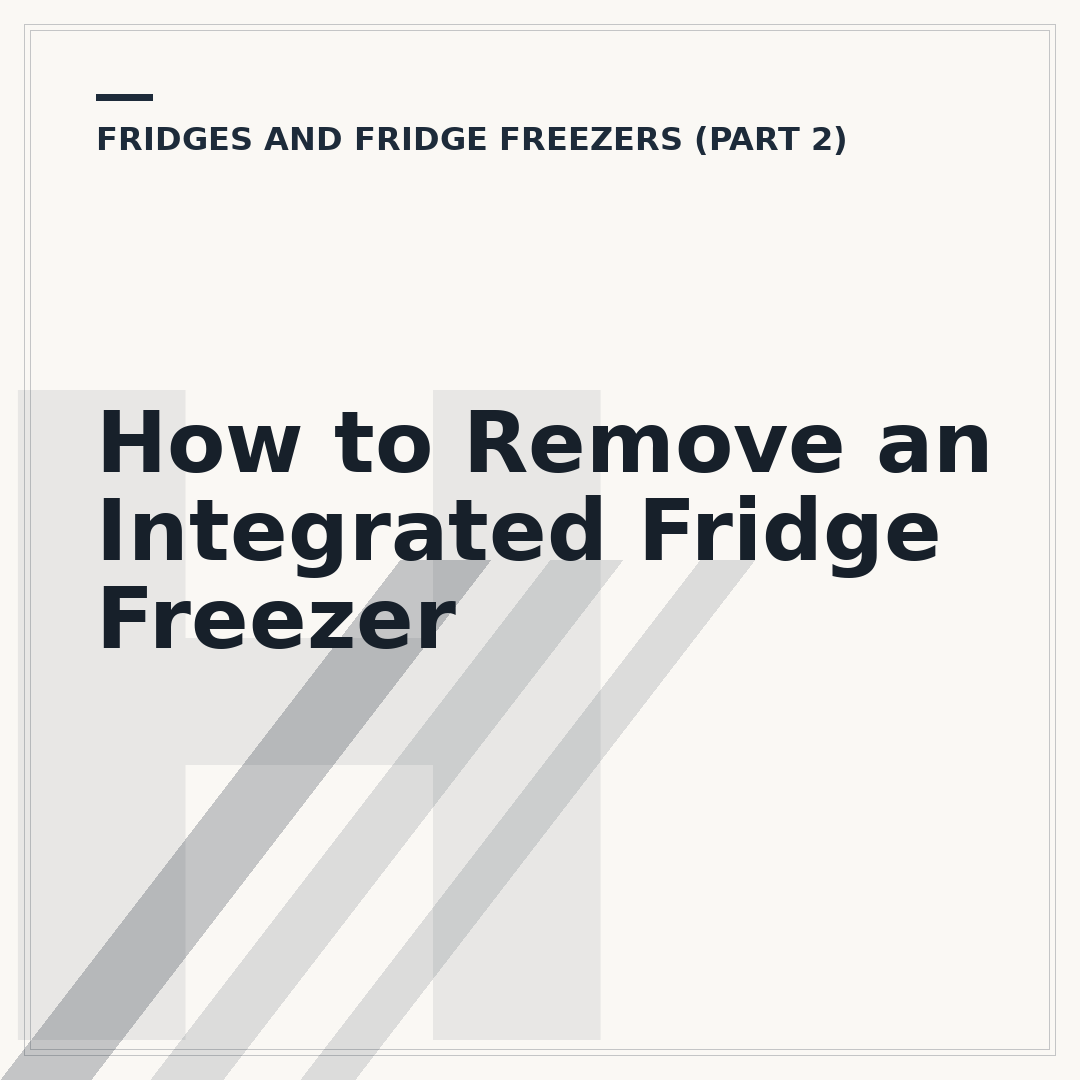 How to Remove an Integrated Fridge Freezer