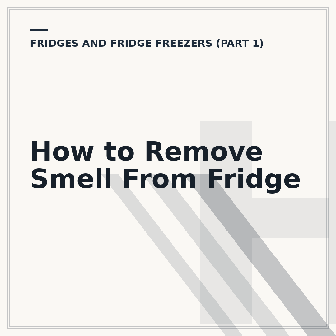 How to Remove Smell From Fridge