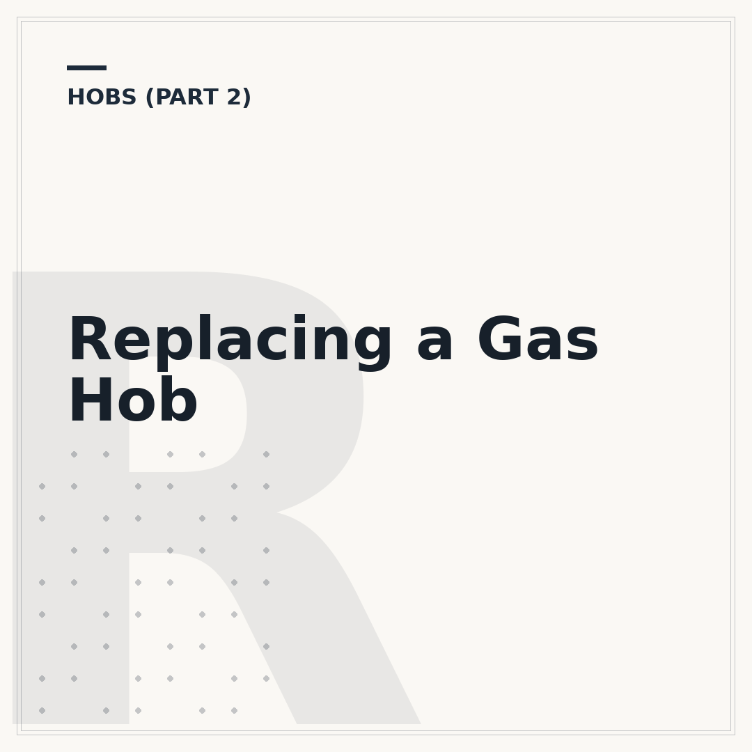 Replacing a Gas Hob