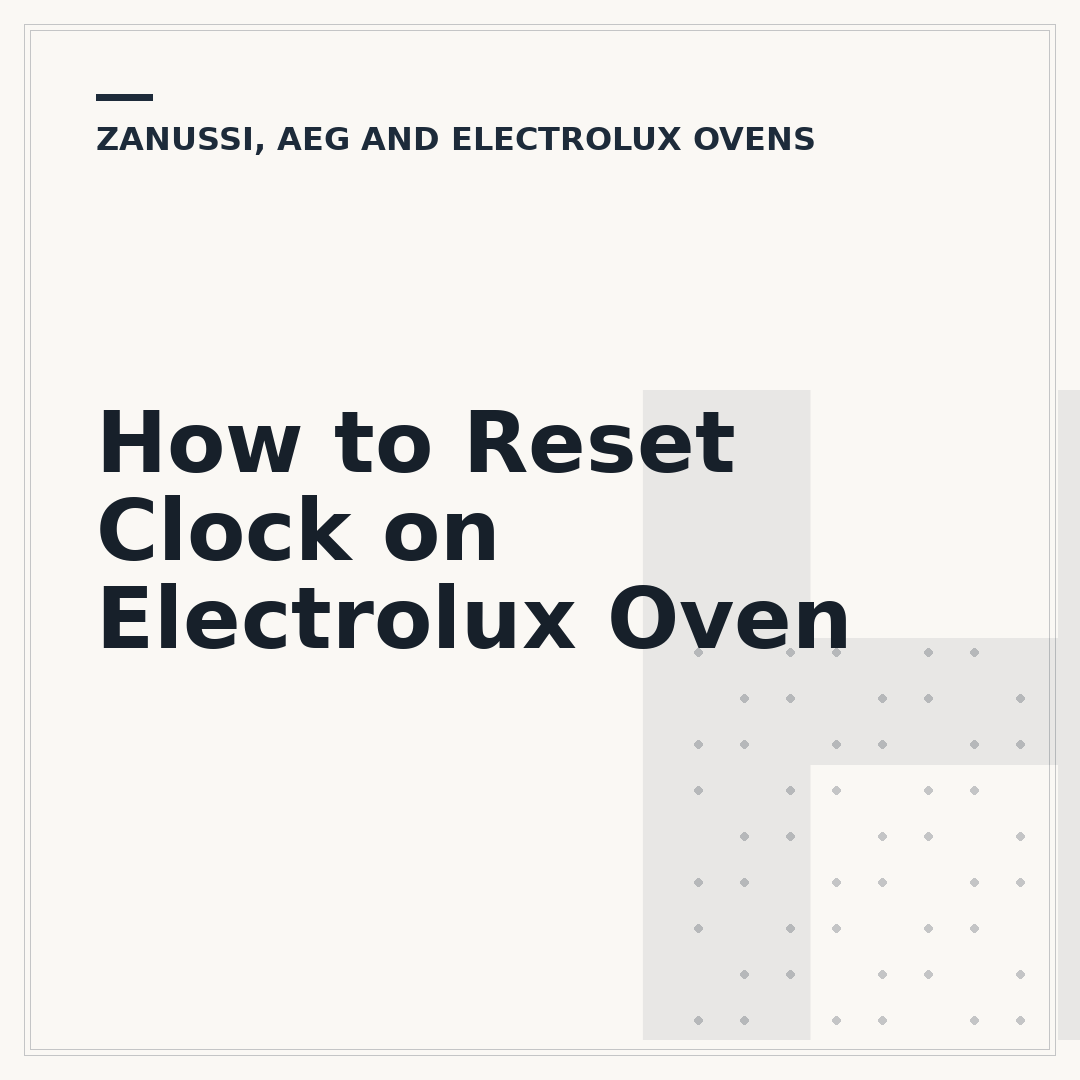 How to Reset Clock on Electrolux Oven