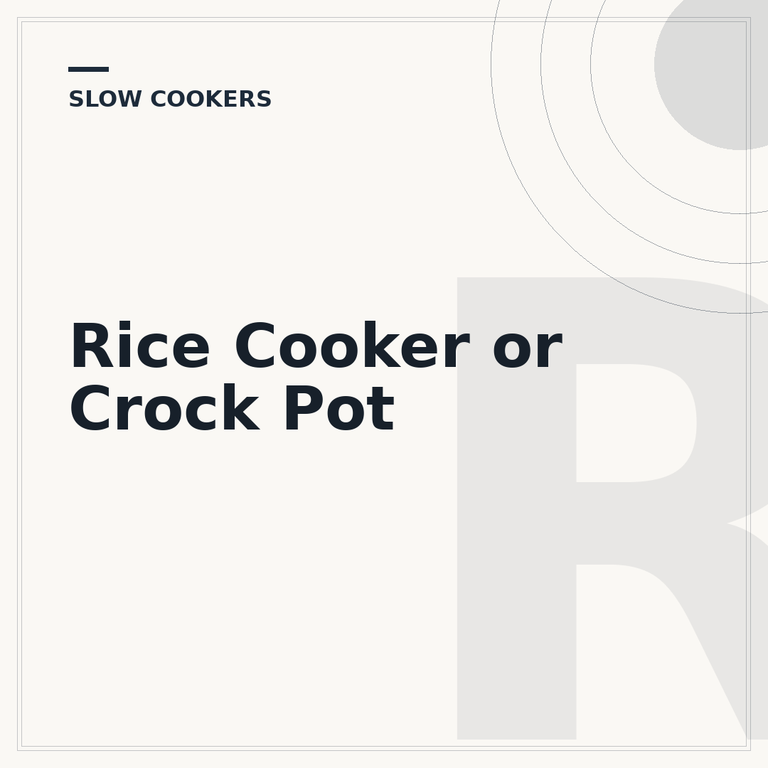 Rice Cooker or Crock Pot