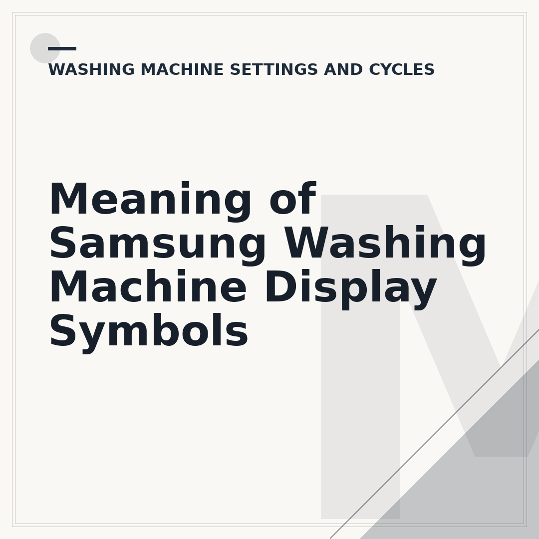 Meaning of Samsung Washing Machine Display Symbols