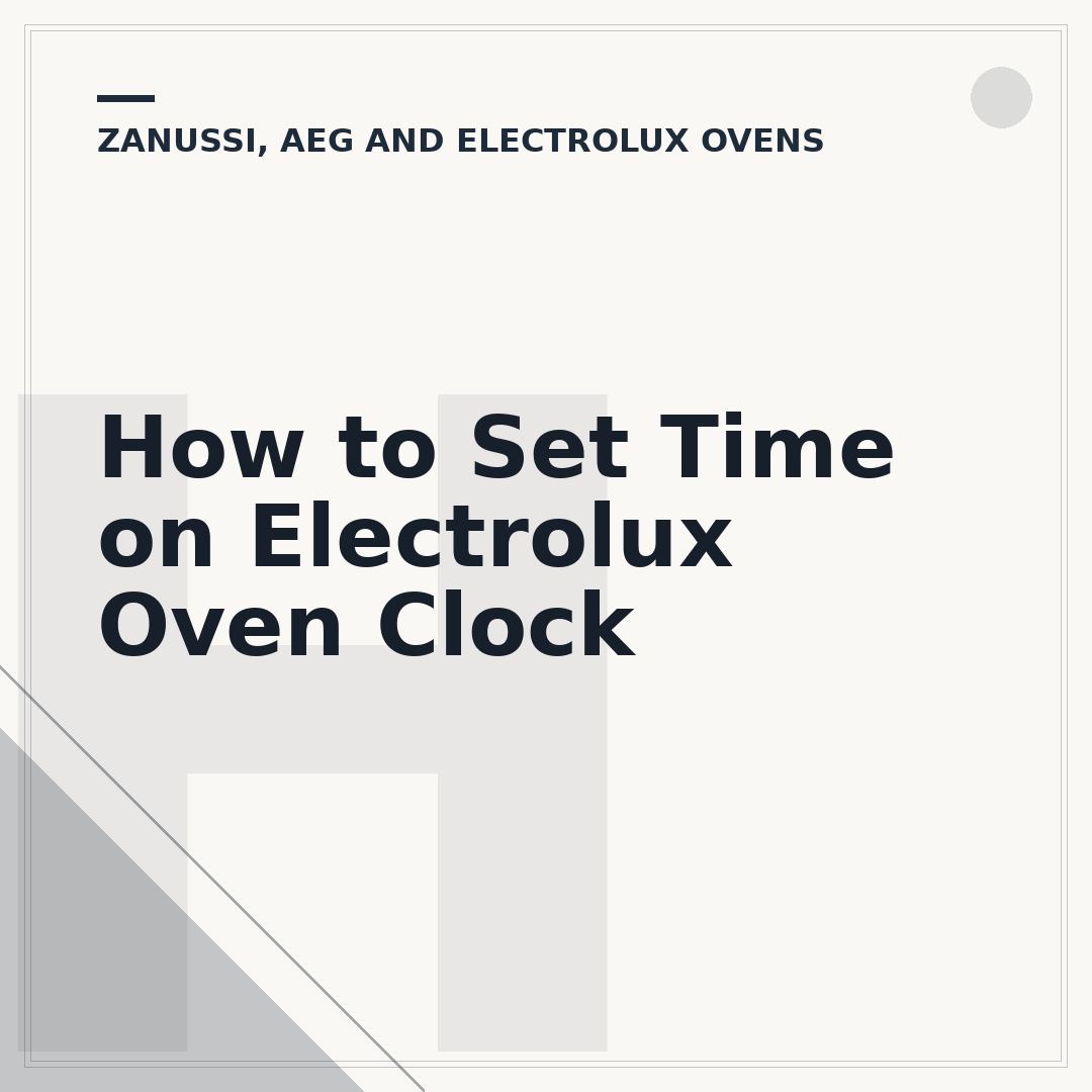 How to Set Time on Electrolux Oven Clock