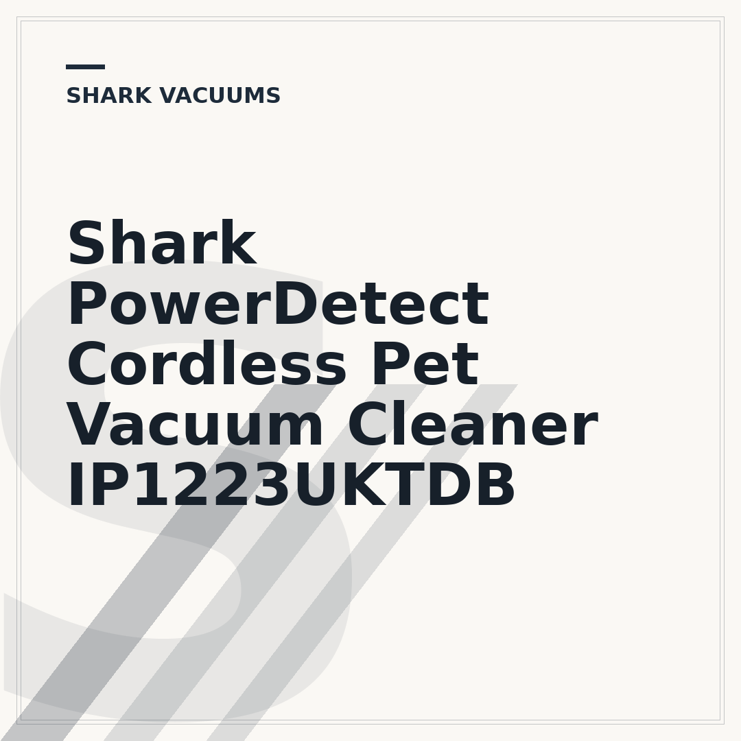 Shark PowerDetect Cordless Pet Vacuum Cleaner IP1223UKTDB
