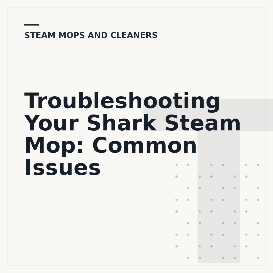 Troubleshooting Your Shark Steam Mop: Common Issues