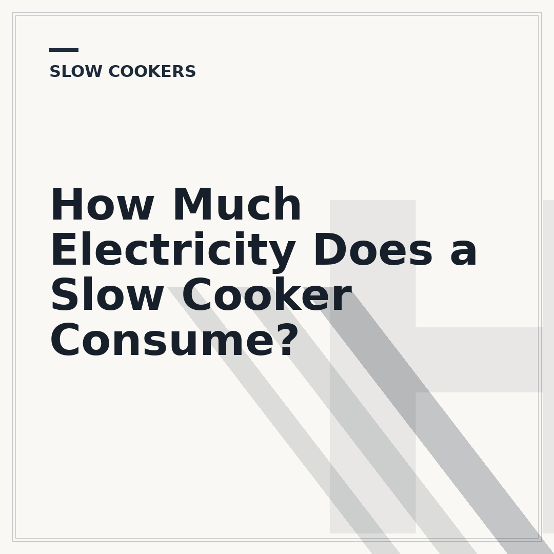 How Much Electricity Does a Slow Cooker Consume?