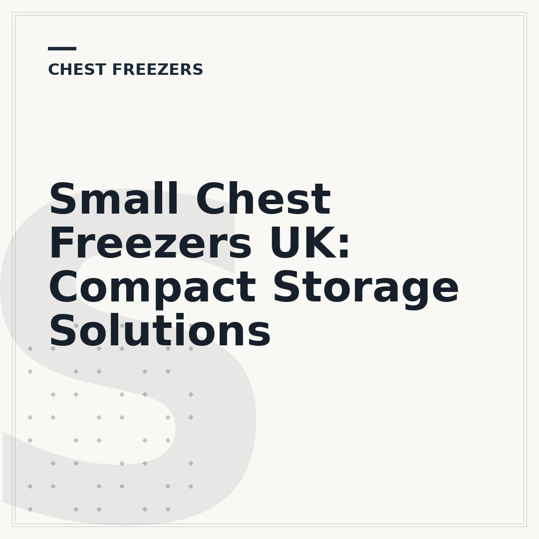 Small Chest Freezers UK: Compact Storage Solutions