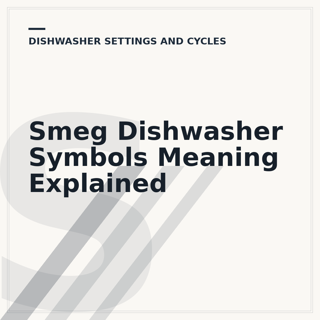 Smeg Dishwasher Symbols Meaning Explained