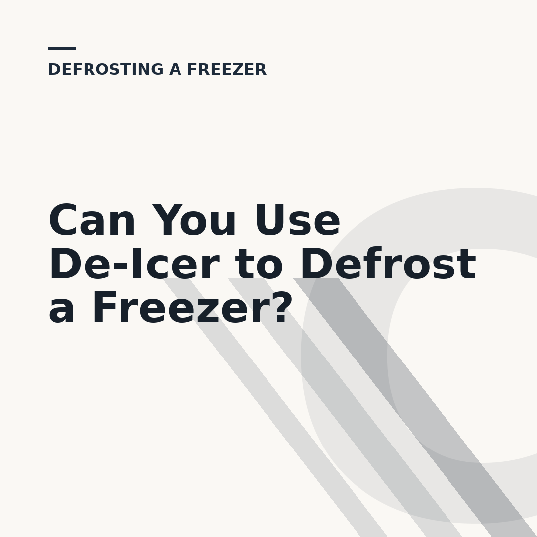 Can You Use De-Icer to Defrost a Freezer?
