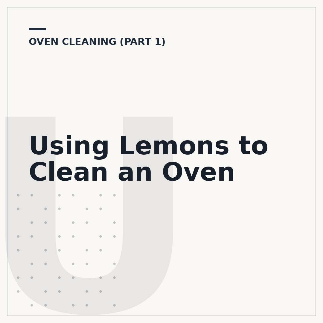 Using Lemons to Clean an Oven