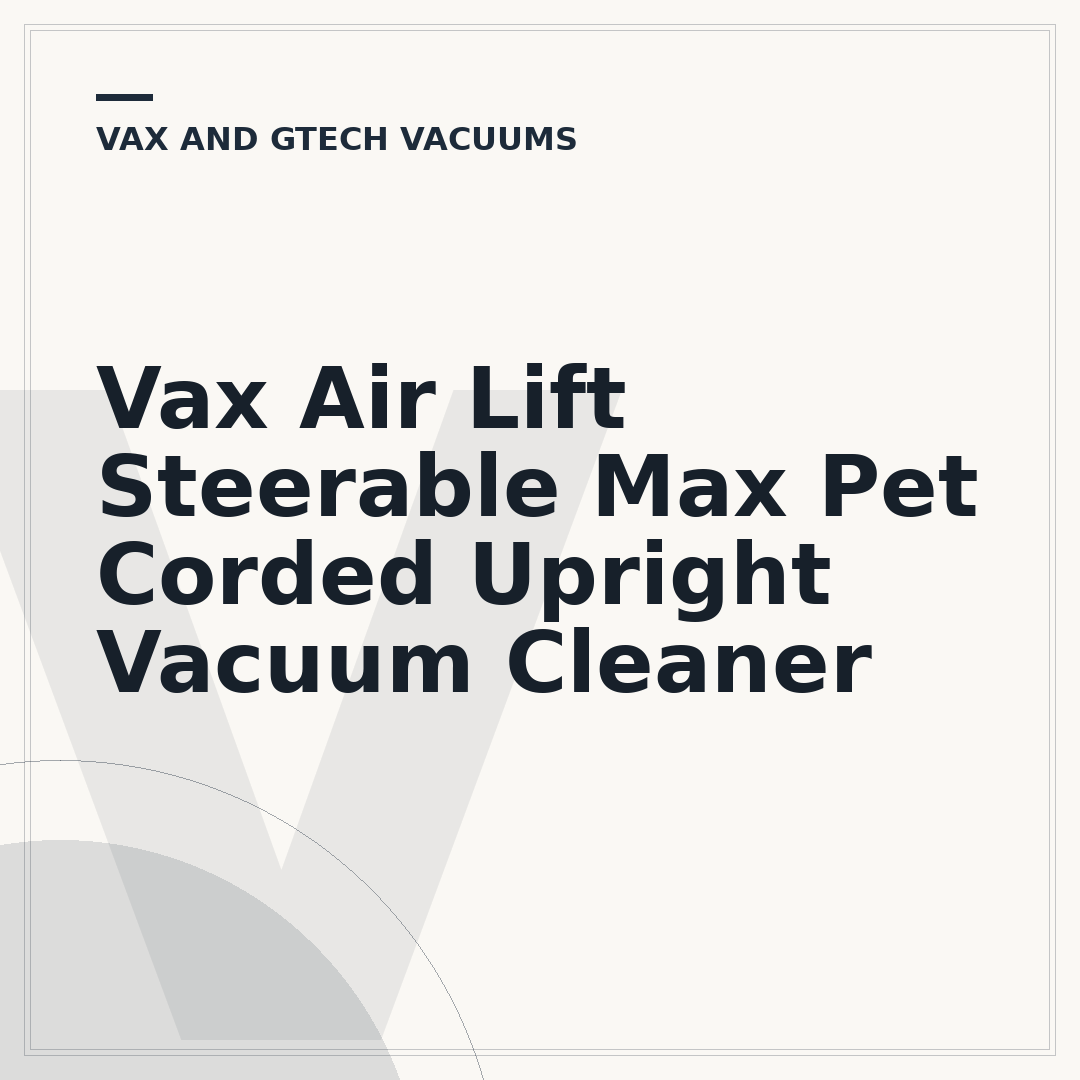 Vax Air Lift Steerable Max Pet Corded Upright Vacuum Cleaner