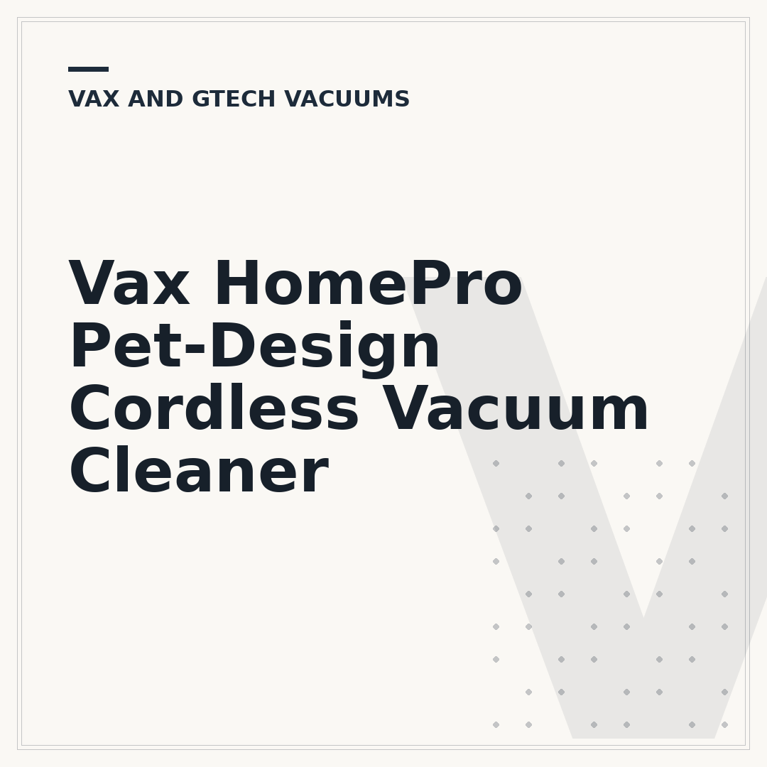 Vax HomePro Pet-Design Cordless Vacuum Cleaner