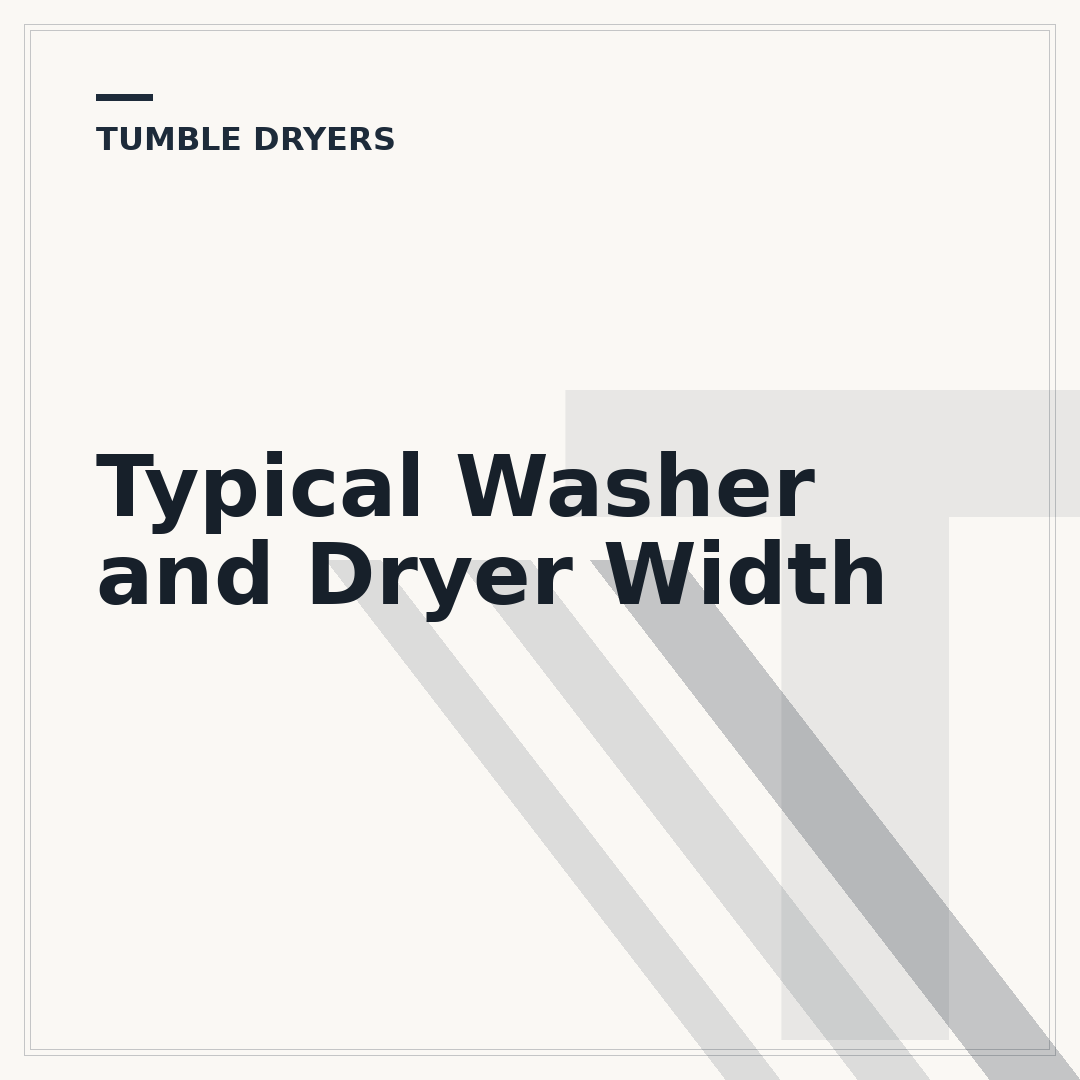 Typical Washer and Dryer Width
