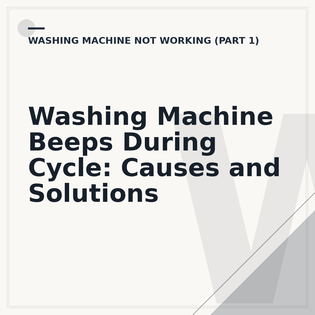 Washing Machine Beeps During Cycle: Causes and Solutions