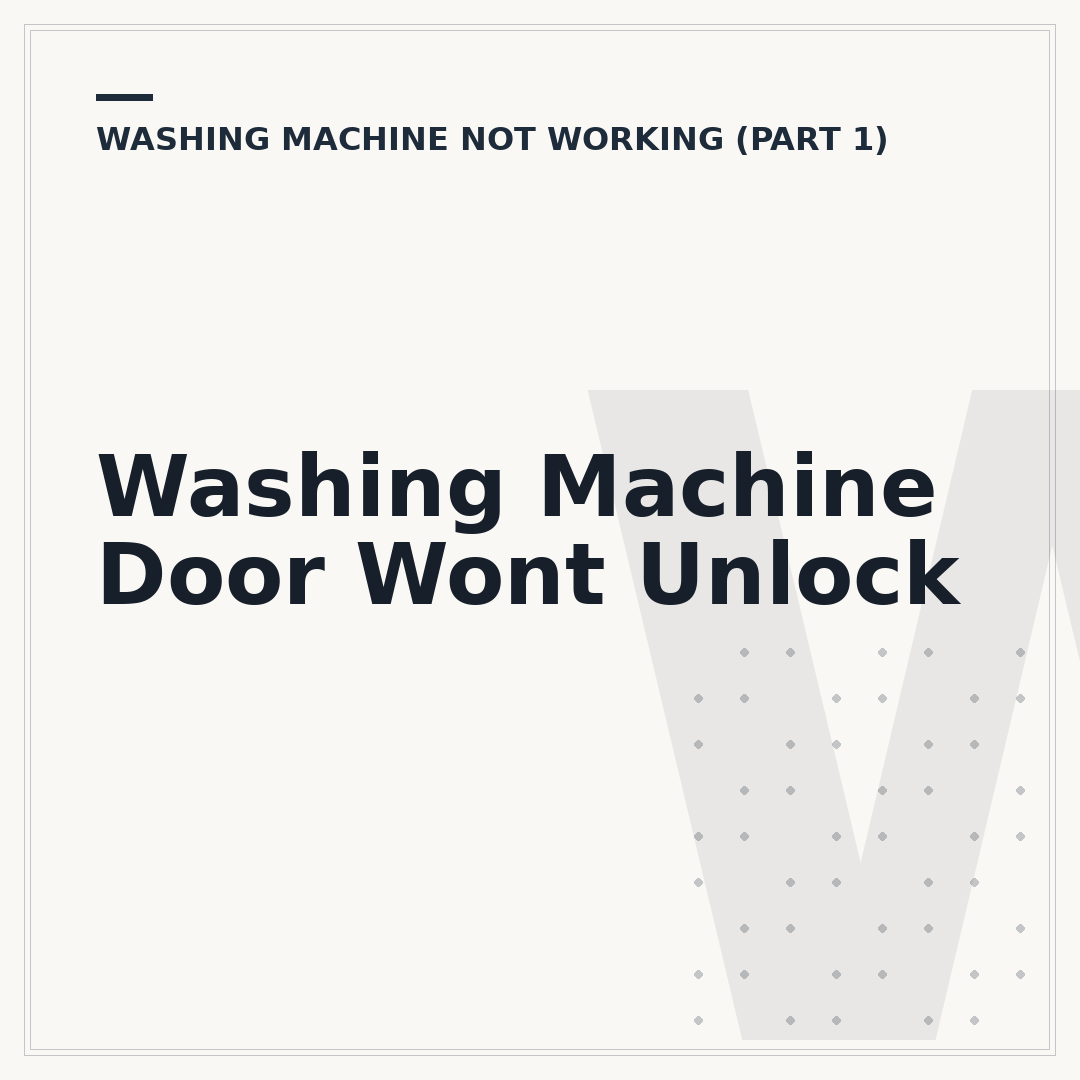 Washing Machine Door Wont Unlock