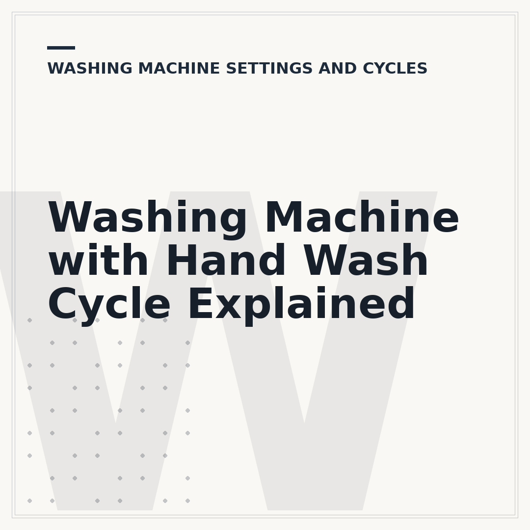 Washing Machine with Hand Wash Cycle Explained