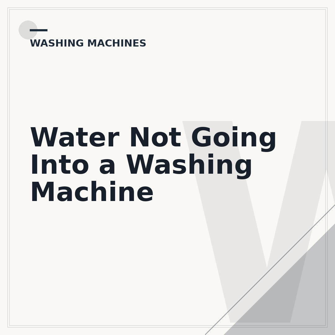 Water Not Going Into a Washing Machine